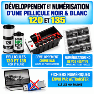 Développement Film 120 ET 135 ( 24 x 36 ) et Appareils photo Jetables Noir & Blanc avec  numérisation HD .
